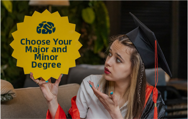 How to Choose Your Major and Minor Degrees